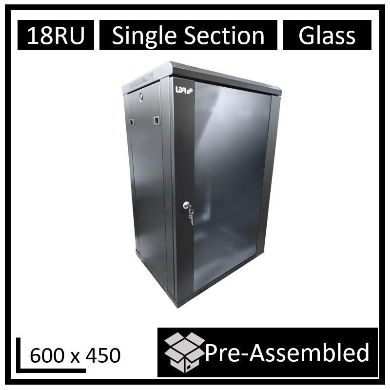LDR Assembled 18U Wall Mount Cabinet (600mm x 450mm) Glass Door - Black Metal Construction - Top Fan Vents - Side Access Panels