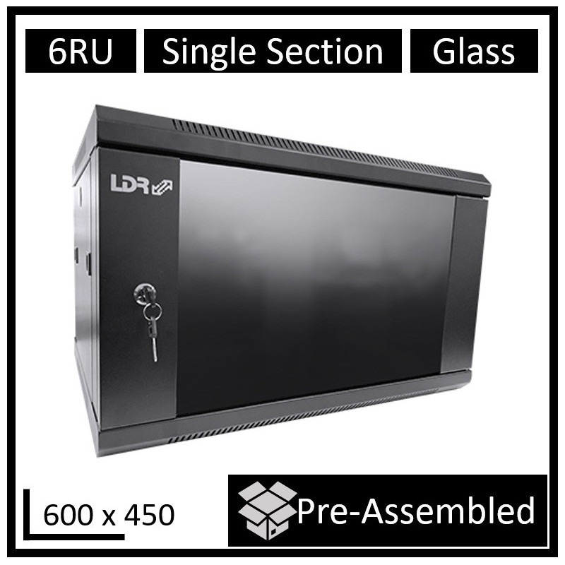 LDR Assembled 6U Wall Mount Cabinet (600mm x 450mm) Glass Door - Black Metal Construction - Top Fan Vents - Side Access Panels